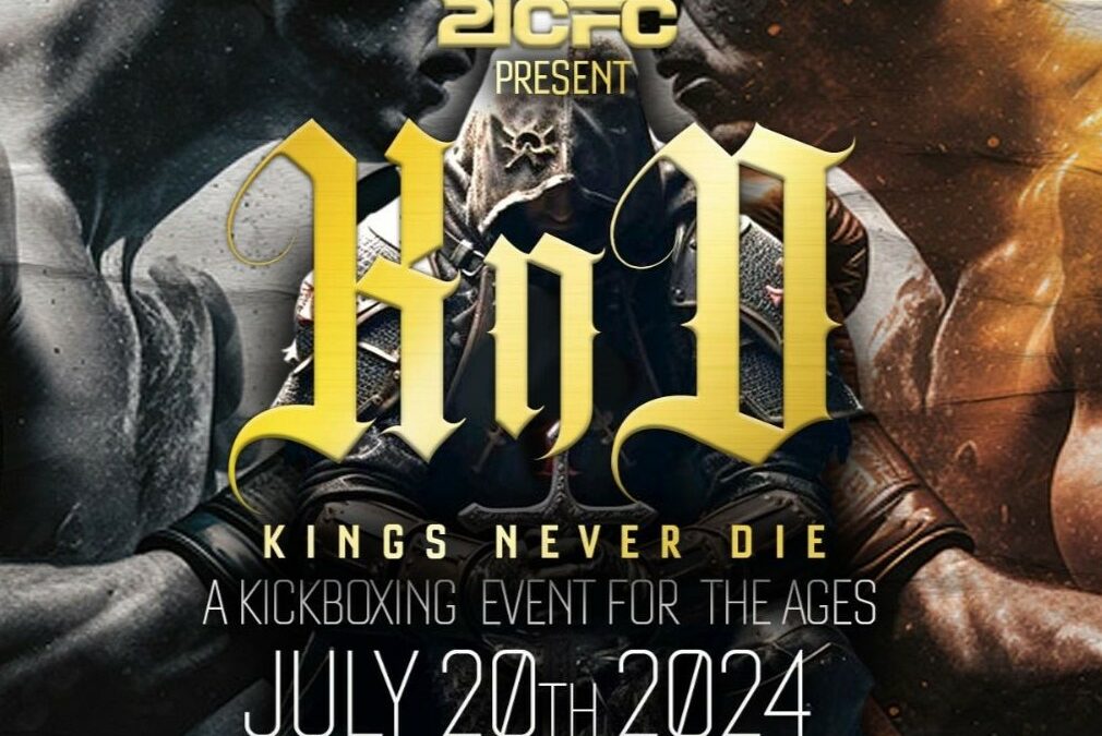 21CFC presents Kings Never Die Full Stream