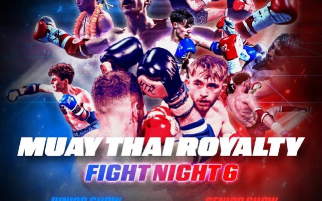 Muay Thai Royalty – 28th Feb 2026
